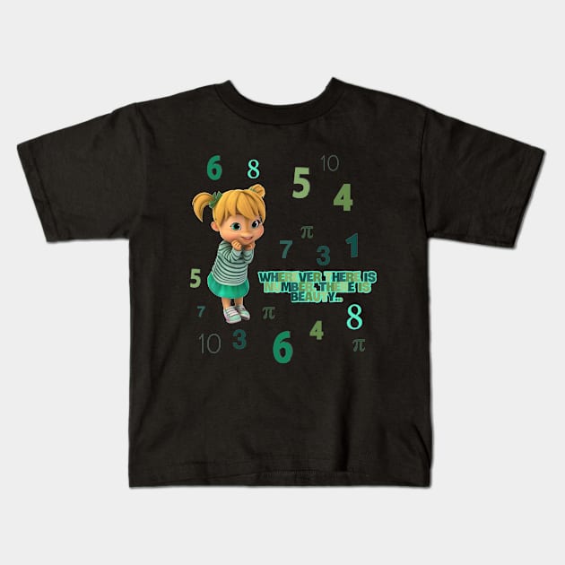 Wherever there is number, there is beauty Kids T-Shirt by Mony Shop